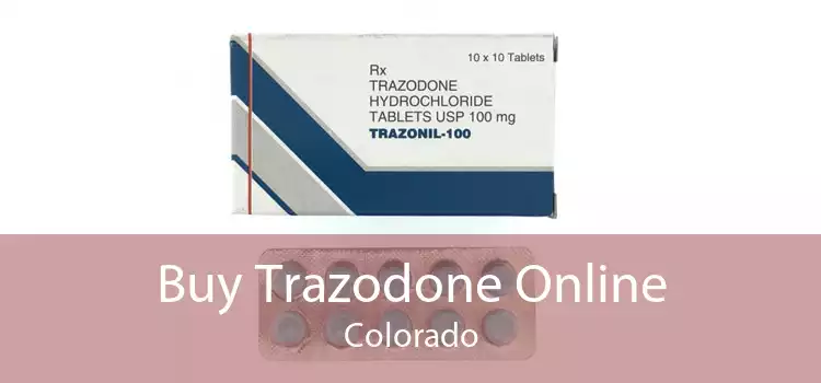 Buy Trazodone Online Colorado