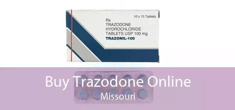 Buy Trazodone Online Missouri