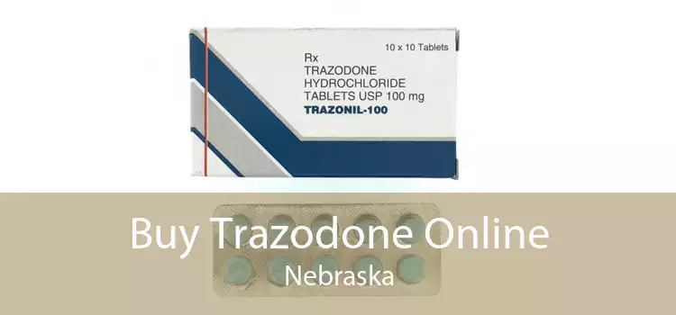 Buy Trazodone Online Nebraska