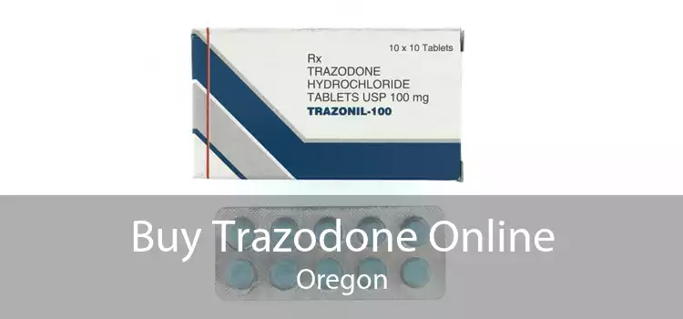 Buy Trazodone Online Oregon