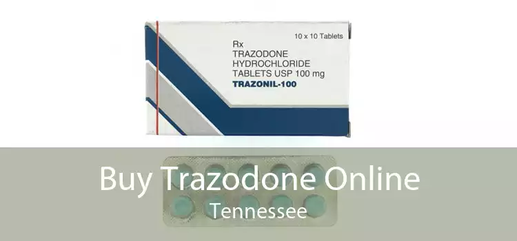 Buy Trazodone Online Tennessee