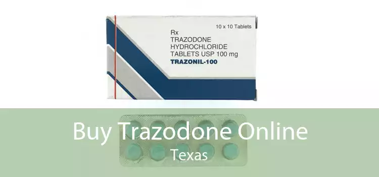 Buy Trazodone Online Texas